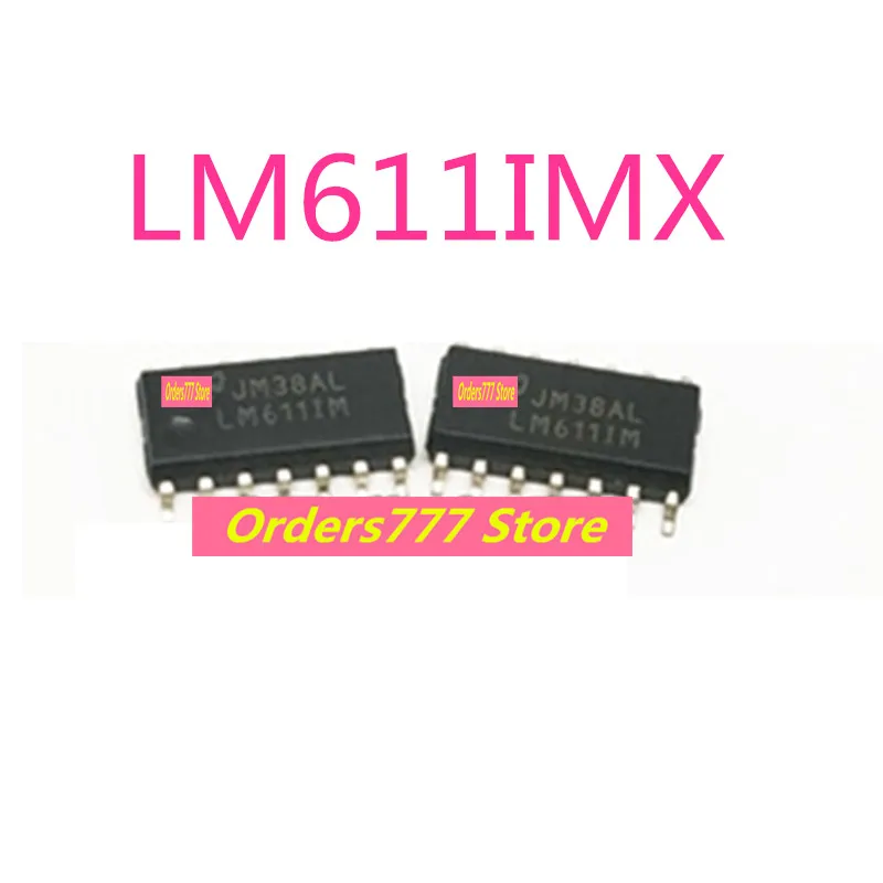 5 бр. Нови оригинални LM611IMX LM611IM LM611 SOP14 професионален поръчка за монтаж на чип на операционен усилвател