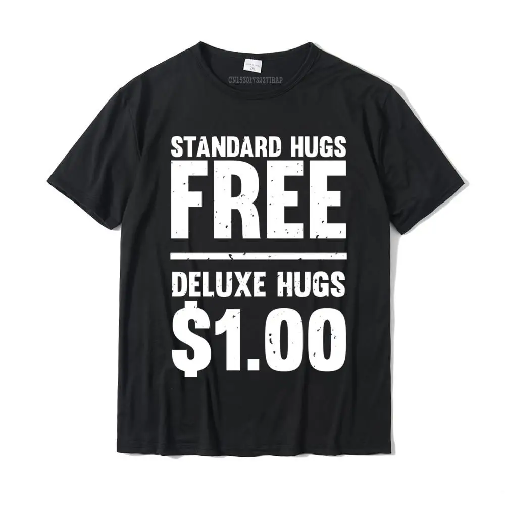 Смешно Стандартни прегръдка на Безплатни Луксозни прегръдка $1,00 Hoody Camisas Hombre, Тениски, потници, Разпространени памук, Всекидневни разпечатки за момчета
