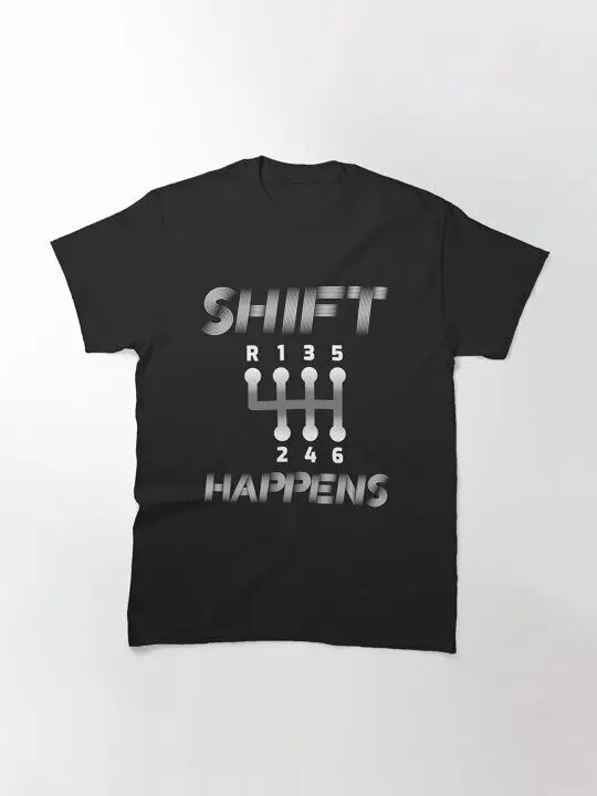 Shift happens Риза Funny Car Гай Подарък механика Състезателна новост