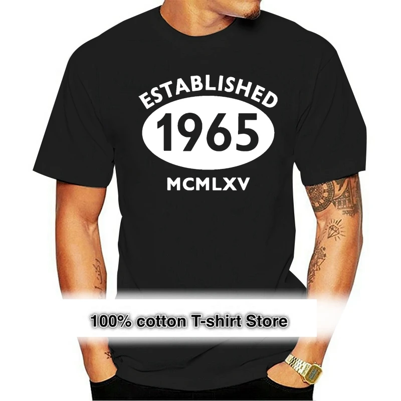 Основана през 1965 г. С Римски цифри - Мъжки Подарък тениска На 50-ия Рожден ден - 10 Цветове на Тениски С Принтом, Мъжки Горещи Блузи С къс ръкав, Тениска