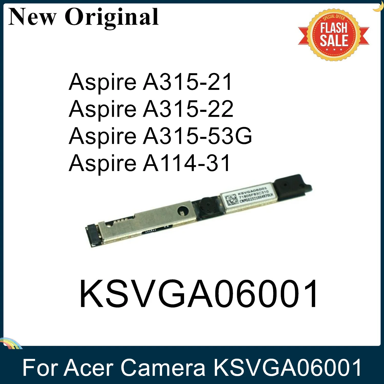 LSC Нов Оригинален KSVGA06001 За Acer A315-21 A315-53 ГР A114-31 Вградена уеб камера Бърза Доставка